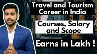 Travel and Tourism Career in India | Courses | Salary | Startups | Hindi image