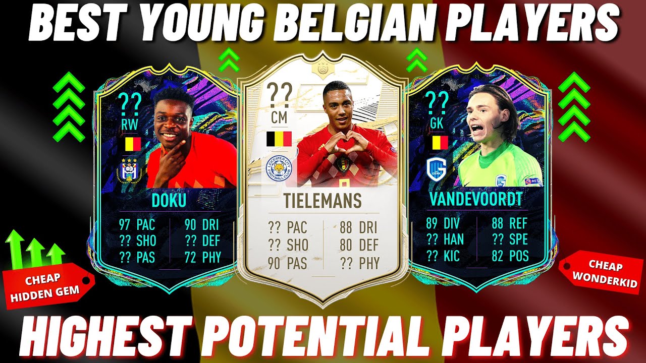 FIFA 21 BEST YOUNG BELGIAN PLAYERS IN CAREER MODE Highest Potential Belgium Players 82+ YouTube