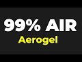 99% Air? Aerogel Explained | The World’s Lightest Solid Material