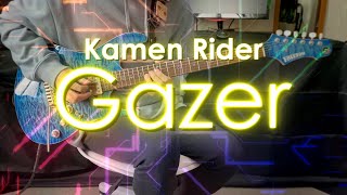 Kamen Ridergazer Henshin Sound Electrical Guitar Cover