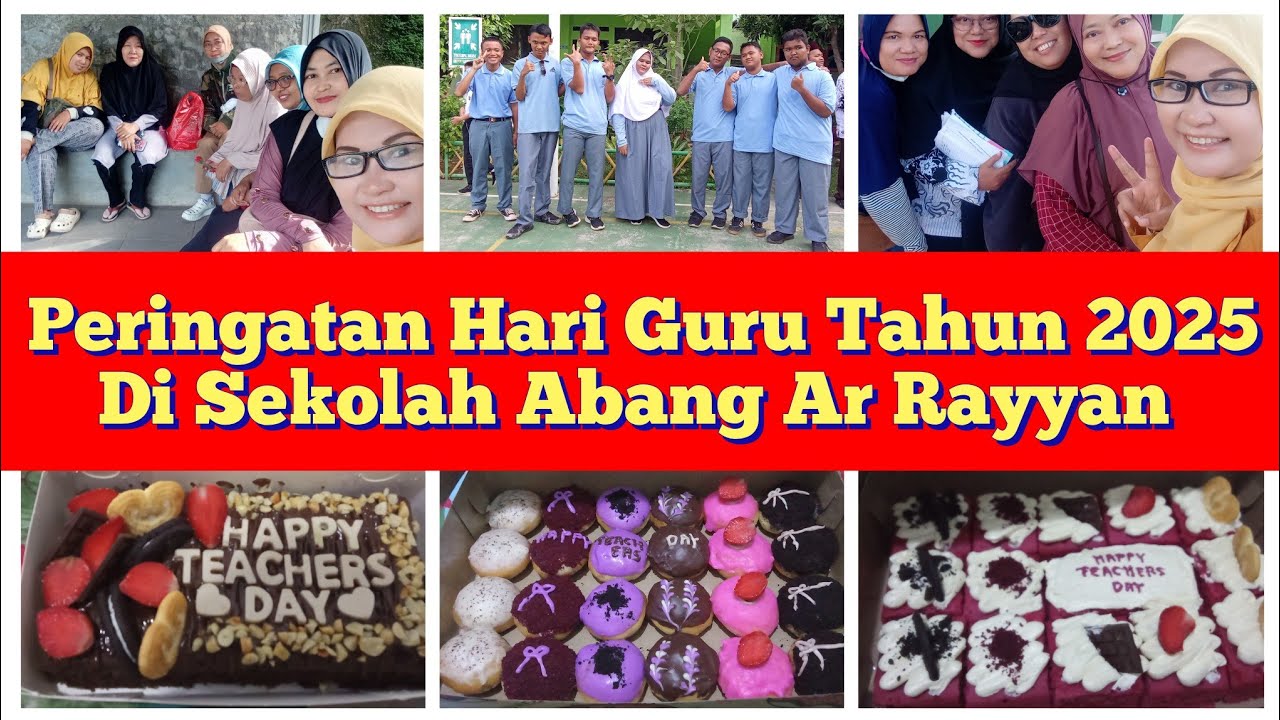 Peringatan Hari Guru Tahun 2025 di Sekolah Abang  Ar Rayyan 