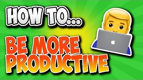 4 Ridiculously Easy Steps On How To Be More Productive and Stop Procrastinating