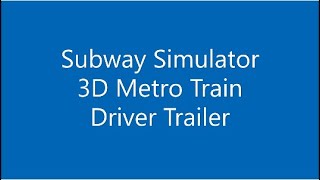 Subway Simulator 3D Metro Train Driver Trailer screenshot 4