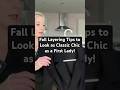 Fall Layering Tips to Look as Classic Chic as a First Lady!l#chicstyle #falllayering #womensclothing