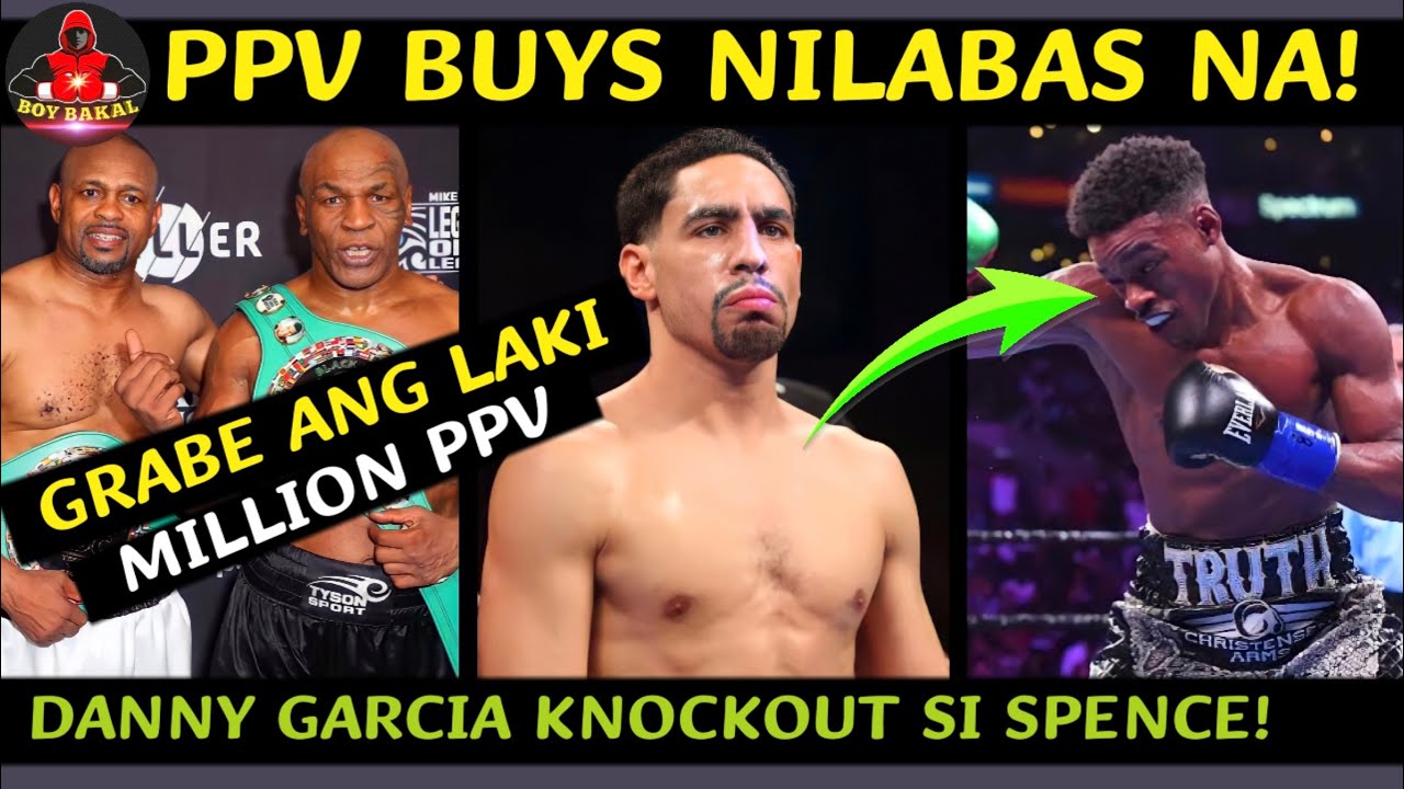 Mike Tyson PPV BUYS Nilabas Na Danny Garcia Gusto iKNOCKOUT Si Errol