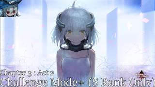 ELIDS | Reverse Collapse: Codename Bakery - Challenge Mode+ | S Rank Only