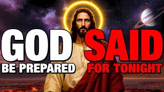 GOD SAYS:- VITAL PREPARATION IS NEEDED👆God Message Today~ Gods Message Now👆EP198