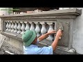 Amazing Skill And Method To Build Balustrades On Large Windows With Precast Concrete Piers