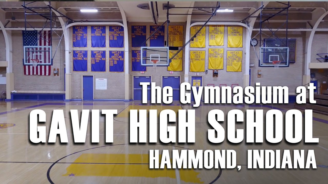 Gavit High School Gymnasium Hammond, Indiana YouTube