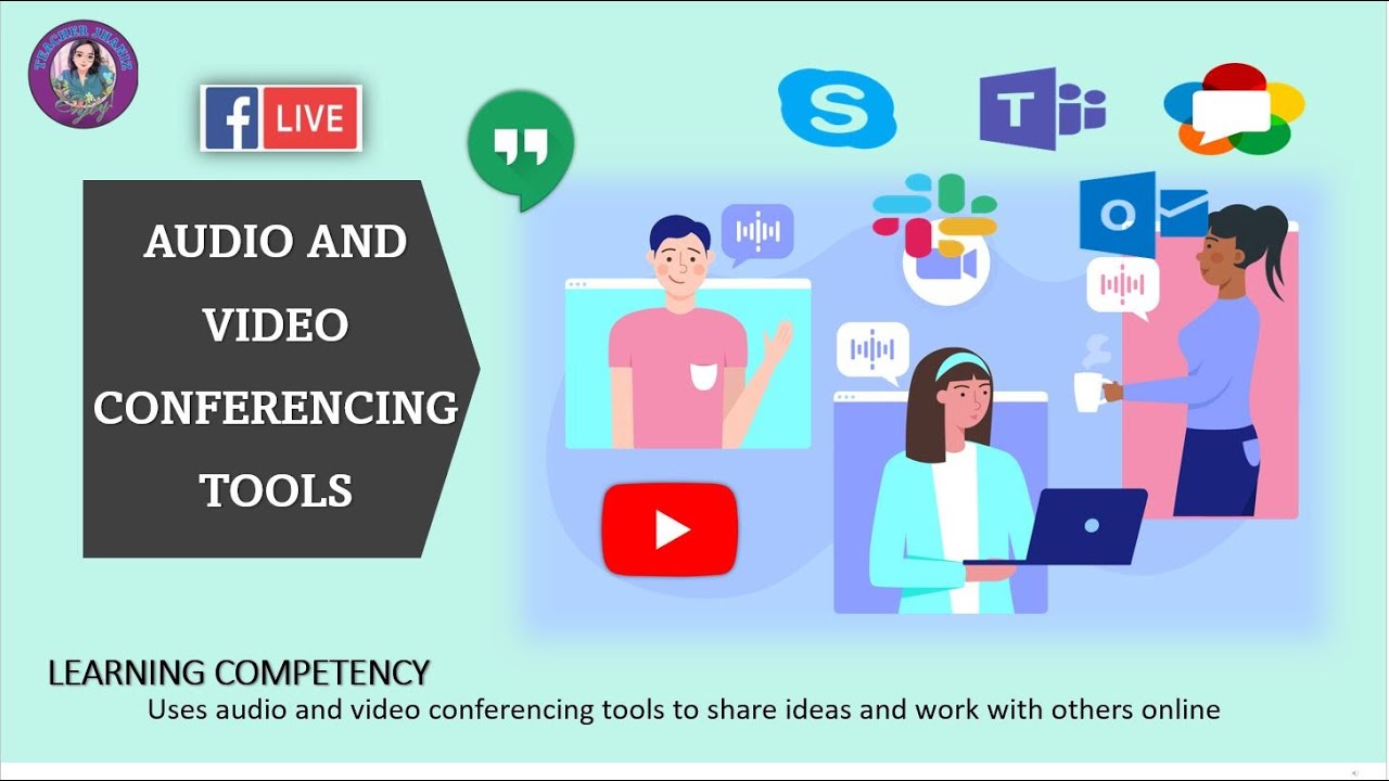 Audio and Video Conferencing Tools T.L.E. 6 Week 5 First Quarter