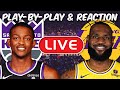 Los Angeles Lakers vs Sacramento Kings LIVE Play-By-Play &amp; Reaction