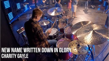 New Name Written Down In Glory Drum Cover // @charitygaylemusic // Brett Middleton