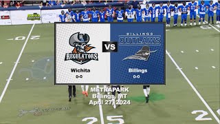 AFL Week 1 | Wichita Regulators @ Billings Outlaws  | April 27, 2024