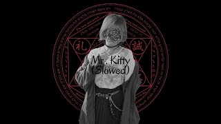 Stream Mr.Kitty - After Dark (Slowed And Reverbed For Car Journeys