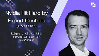 Nvidia Stock Dips on New Export Controls | Kit Conklin Talks CHIPS Policy & Trade Tension