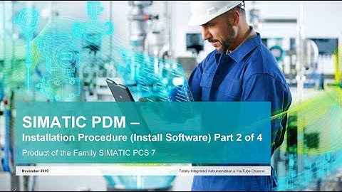 How to Install Siemens SIMATIC PDM (Install Software)  Part 2 of 4
