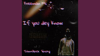 If you dey know (feat. Simba Boy)
