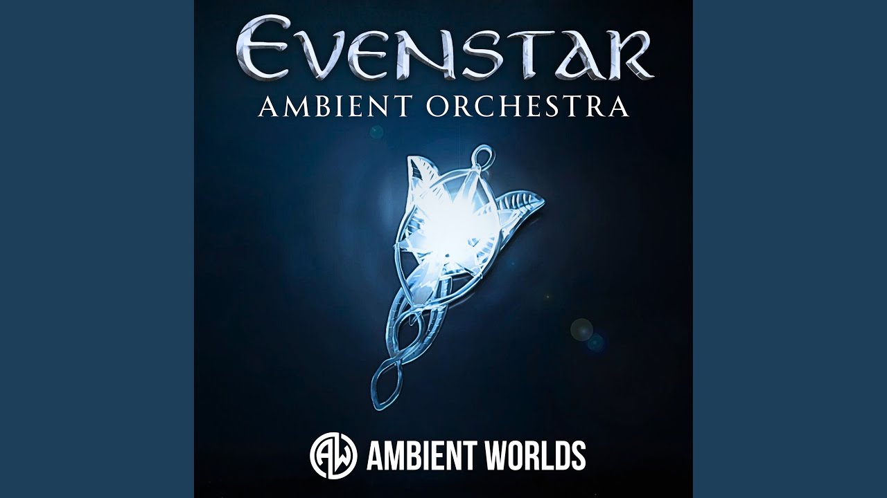 Evenstar - Ambient Orchestra Cover
