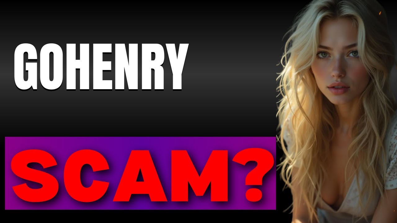 GoHenry  Is It a Scam or Legit Honest Review