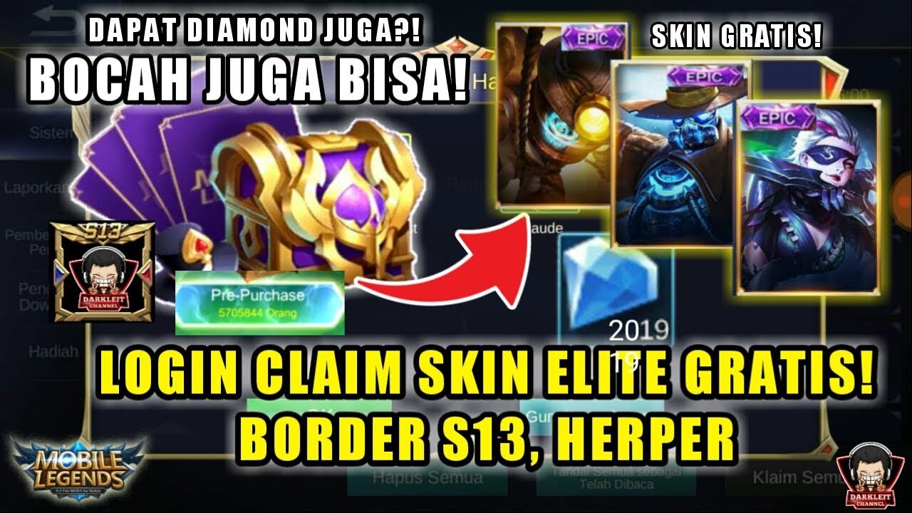 THANKS! LOGIN DAPATKAN SKIN ELITE, HERO, BORDER S13 PERMANEN GRATIS ...