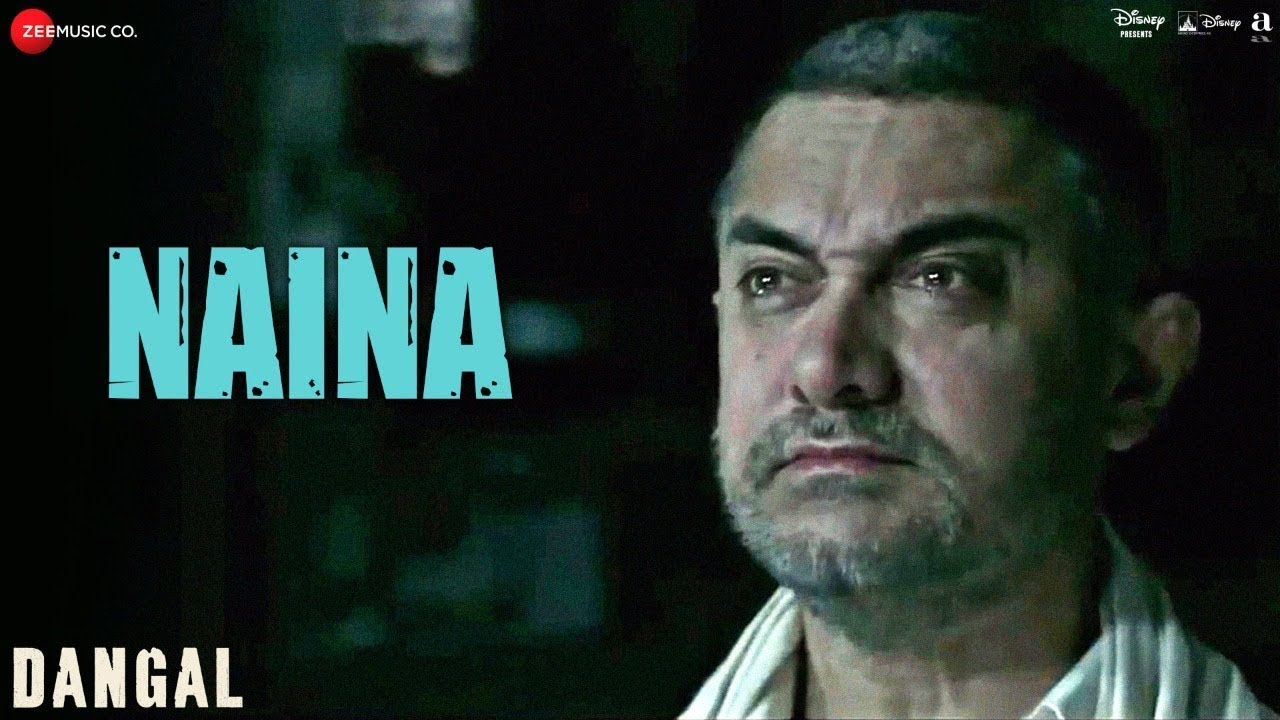 Naina - Arijit Singh | Aamir Khan | Pritam | Dangal | Sad Song Naina - Arijit Singh | Aamir Khan | Pritam | Dangal | Sad Song