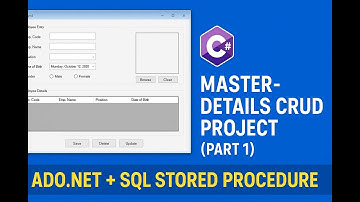 C# Master–Details CRUD Project (Part 1)| ADO.NET + SQL Stored Procedures | Employee Report UI Design