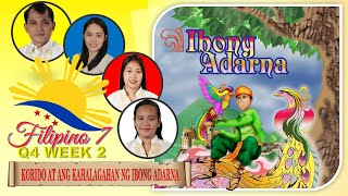 Quarter 4 | Filipino 7 – Week 2 | Korido at Ang Kahalagahan ng Ibong Adarna