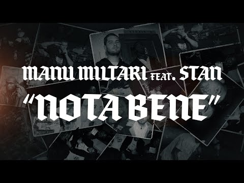 Manu Militari - Nota Bene ft. Stan / Lyric Video