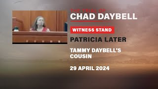 FULL TESTIMONY: Patricia Later, Tammy Daybell&#39;s cousin, testifies at Chad Daybell trial