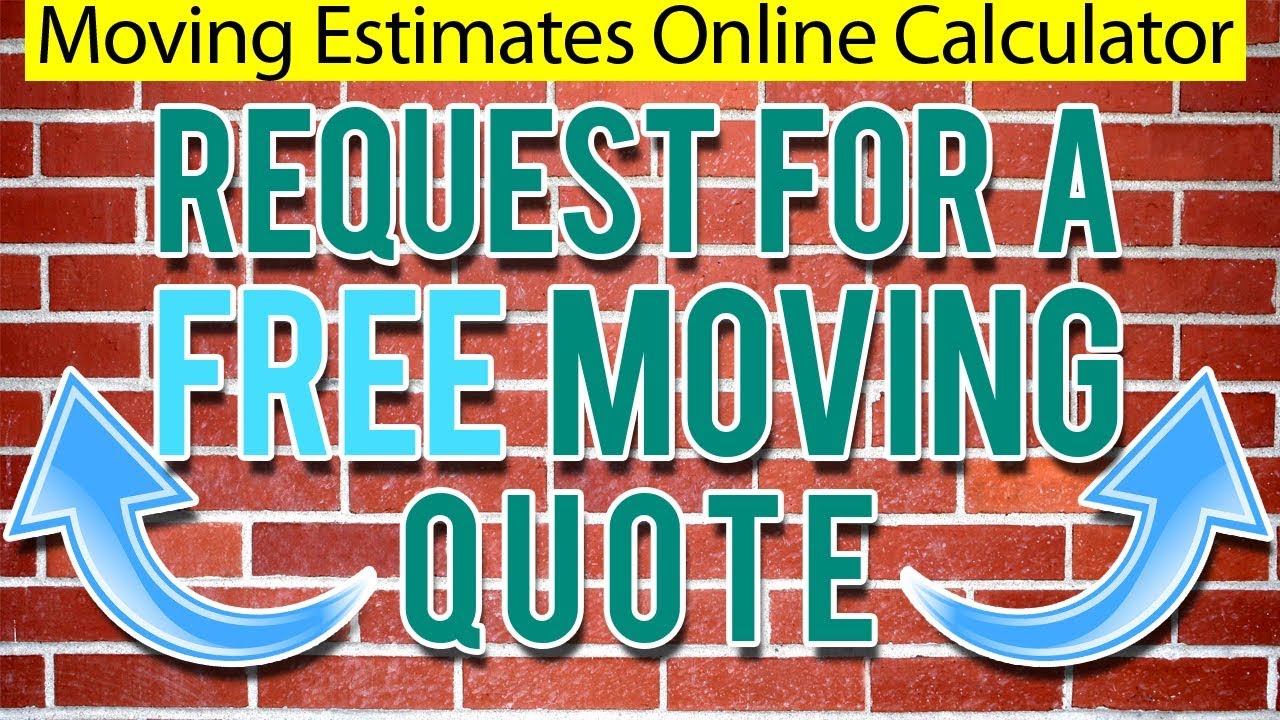 Moving Estimates Online Calculator 7 FREE Estimates & Save Up To 35