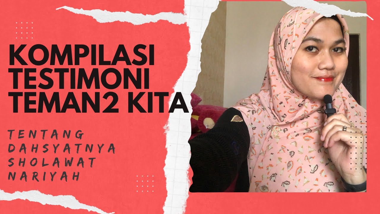 KOMPILASI TESTIMONI TEMAN2 KITA TENTANG DAHSYATNYA SHOLAWAT NARIYAH
