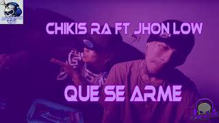 Chikis Ra Ft Jhon Low- Que Se Arme- Chopped & Screwed By MannyG713