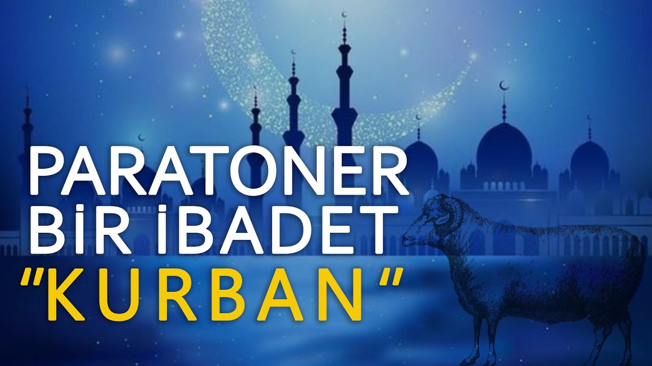 PARATONER BİR İBADET ''KURBAN''