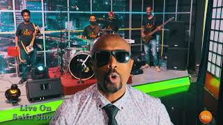 ሰይፉ በኢቢኤስ ማይኪ ሸዋ ፍንዳታ Seifu On Ebs Mykey Shewa Fendata ከ ቅኝት ባንድ ጋር