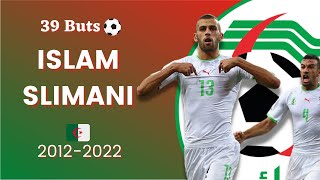 Islam Slimani : l'historique buteur de l'Algérie 🇩🇿 (39 buts⚽) 2012-2022