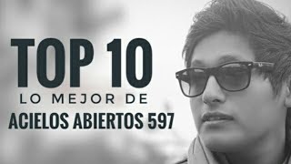 A Cielos abiertos 597 - TOP 10 LO MEJOR - 2018