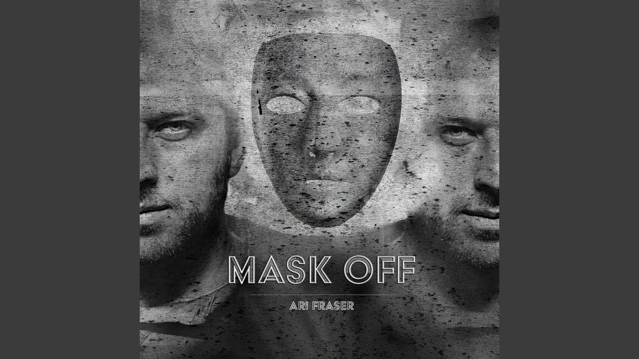 Mask Off