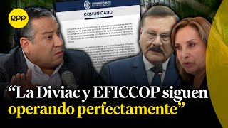 Gustavo Adrianzén se pronuncia sobre desactivación del grupo de la PNP que apoyaba al EFICCOP