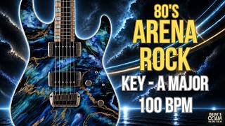 80's Arena Rock Backing Track in  A Major - Guitar Jam 100 BPM