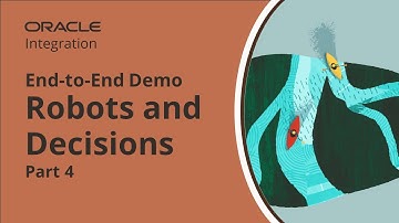 Orchestrate a Robot and Decision in Oracle Integration