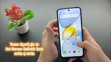 Tecno Spark Go 1s Set Screen Refresh Rate 60Hz & 90Hz
