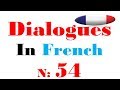 Dialogue in french 54