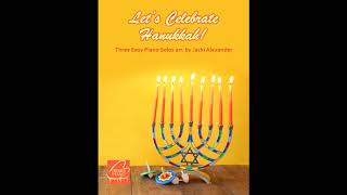 Let's Celebrate Hanukkah! 3 Songs!