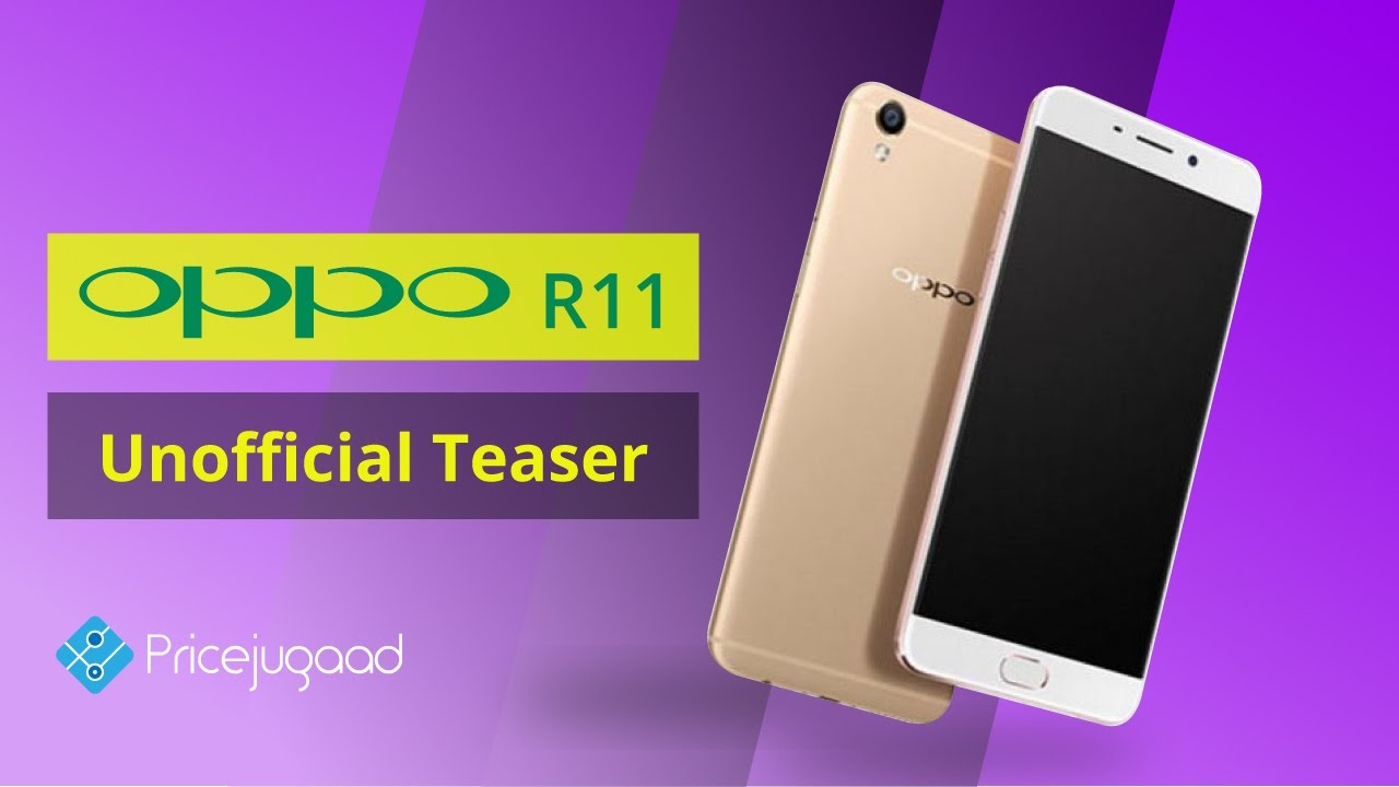 Oppo R11: Unofficial Teaser