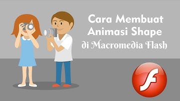 Cara buat animasi shape di Macromedia flash