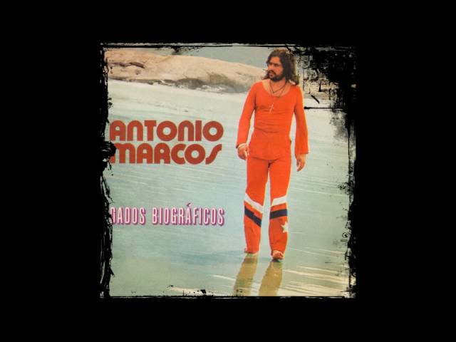 Antonio Marcos - Dados Biograficos
