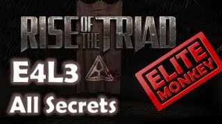 Rise of the Triad [2013] - E4L3 All Secrets 4/4 + Dopefish [HD PC]