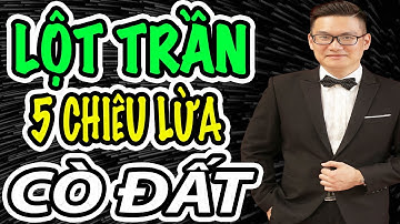 5 chiêu lừa của CÒ ĐẤT người mua đất CẦN BIẾT | Trò chuyện cùng Đặng Hoàng BĐS