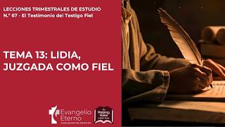 Estudio del Folleto - Tema 13: Lidia, juzgada como fiel