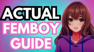 How To Become A Femboy